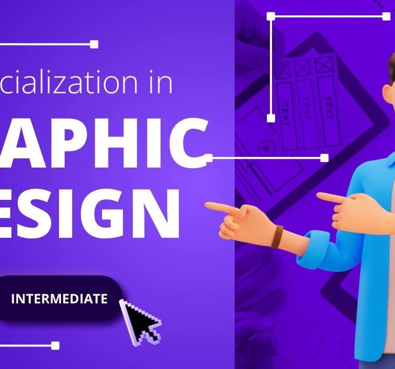 GRAPHIC DESIGN SPECIALIZATION – INTERMEDIATE